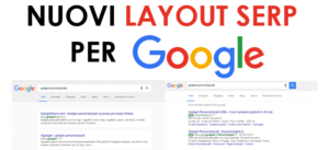 Nuovi Layout SERP per Google